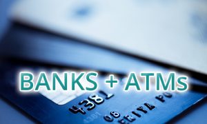 Banks + ATMs | Click for More